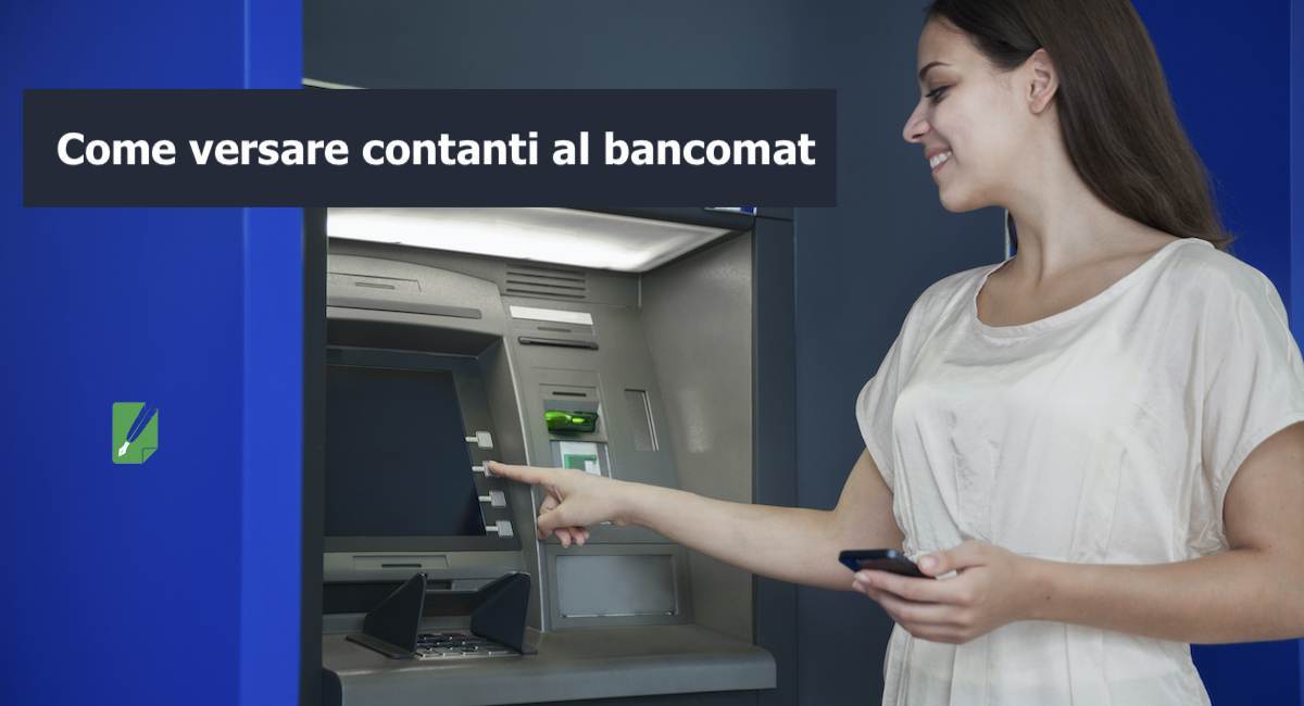 Come Versare Contanti Al Bancomat E Sportelli Atm Ipen